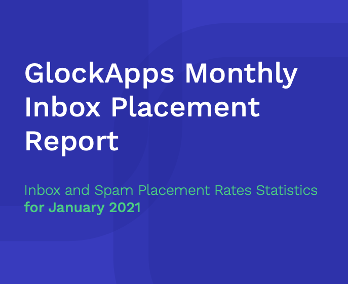 GlockApps Monthly Inbox Placement Report